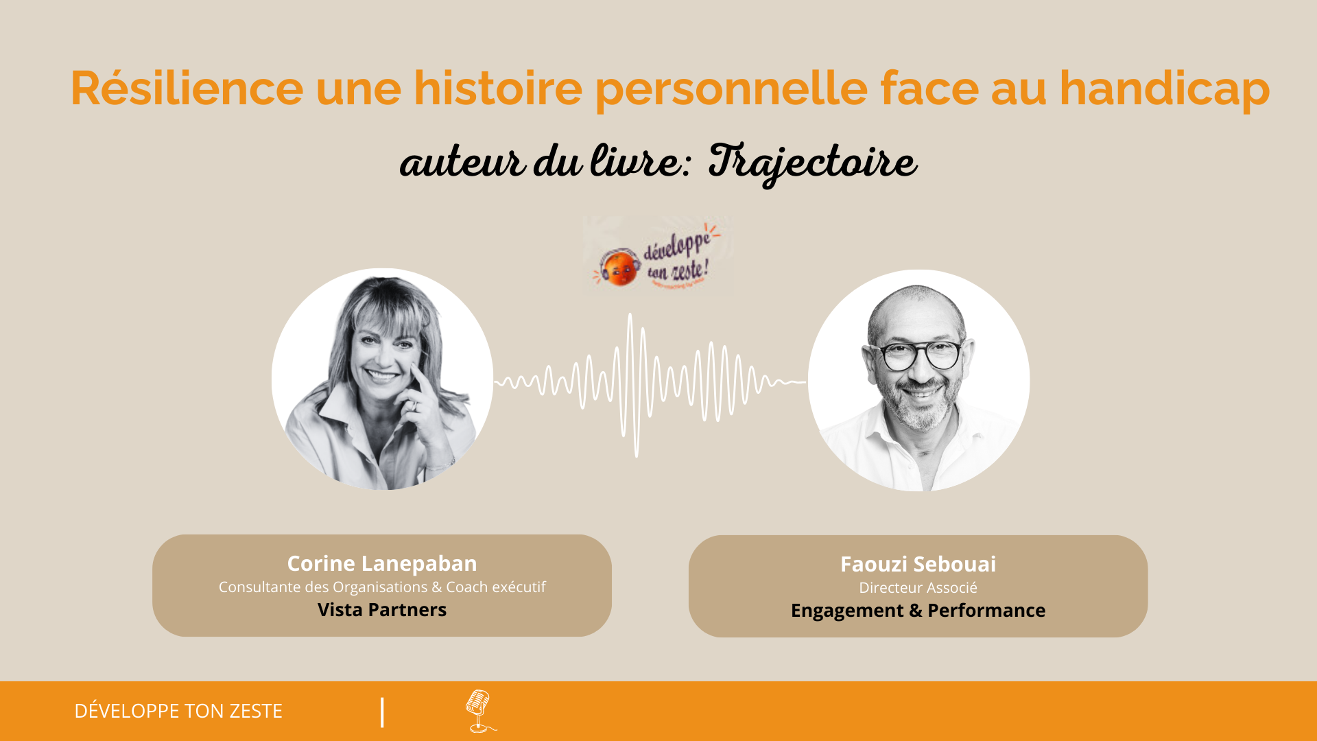 [Podcast] Résilience : transformer l’adversité en force: l’histoire inspirante de Faouzi Sebouai